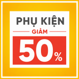 PHỤ KIỆN GIẢM 50%